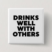 Drinken goed met anderen vierkante button 5,1 cm (Voorkant)