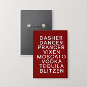 Drinken Kerst Feestje Dasher Dancer  Button (Voorkant / Achterkant)