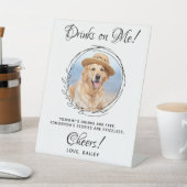 Drinken op me Aangepaste foto-hondenbout Weddensch Reclamebord Met Voetstuk (Insitu)
