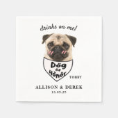 Drinken op Me Dog of Honor Pug Dog Foto Bruiloft Servet (Voorkant)