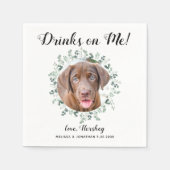 Drinken op me Open Bar Pet Foto Greenery Wedding Servet (Voorkant)