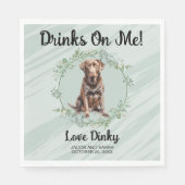 Drinken op mij! Chocolate Lab Hond bruiloft huisdi Servet (Voorkant)