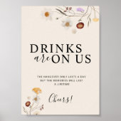 Drinken staan op ons Boho Wildflower Wedding Sign Poster (Voorkant)