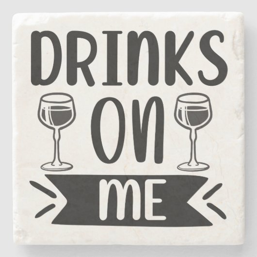 Drinken tegen mij stenen onderzetter (Voorkant)