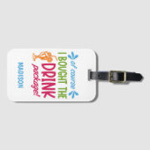 Drinken voor aangepaste naam cruise bagagelabel (Voorkant (horizontaal))