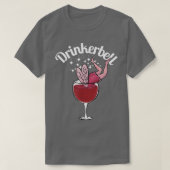 Drinkerbell Funny Cute Wine Drink Funny SA T-shirt (Design voorkant)
