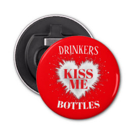 DRINKERS KISS ME BOTTLES BUTTON FLESOPENER