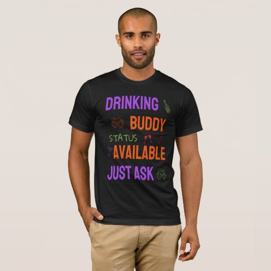 Drinking Buddy Status – Funny Party Design T-shirt (Voorkant volledig)