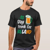 Drinking Day Drunk For Ireland St Patricks Paddys T-shirt (Voorkant)
