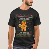 Drinking For Three Pregnancy Announcement Ugly Swe T-shirt (Voorkant)