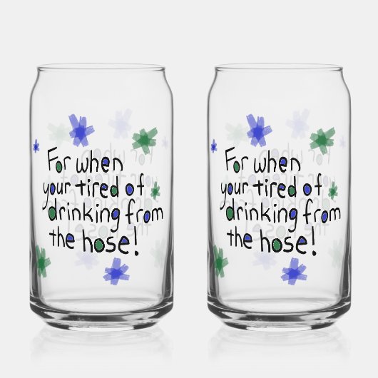 Drinking From Hose Glass Blikvorm Glas (Voorkant)