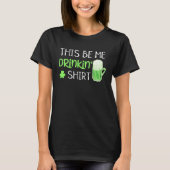 Drinking Proverb St Patricks Day Graphic Green T-shirt (Voorkant)