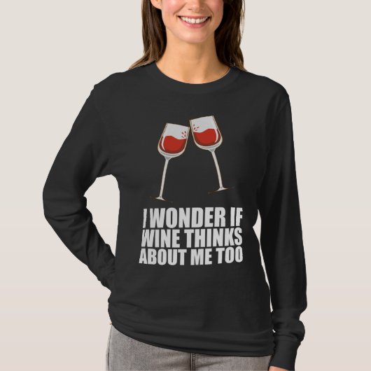 Drinking Wine  Partying  Alcohol T-shirt (Voorkant)