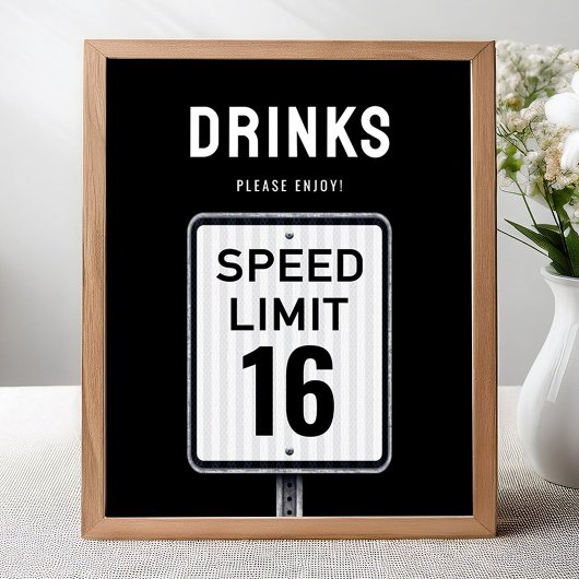 Drinks corner sign 16th Birthday Speed Limit Poster