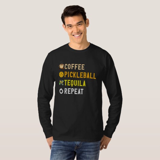 Drinks Lover Funny Coffee, Pickleball, Tequila Rep T-shirt (Voorkant volledig)