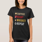 Drinks Lover Funny Coffee, Rugby, Whiskey Repeat N T-shirt (Voorkant)