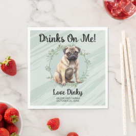 Drinks On Me Pug-hondenservetten met foto Servet