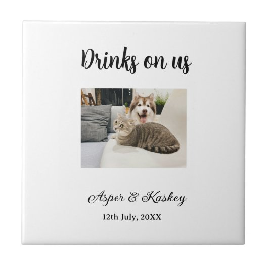 Drinks on us open bar pet photo wedding couple dat tegeltje (Voorkant)