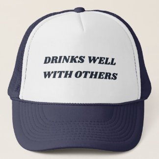 Drinks Well With Others Funny Trucker Hat Trucker Pet