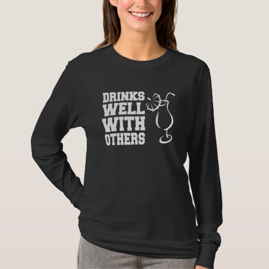Drinks Well With Others  Party Bartender T-shirt (Voorkant)