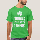 Drinks Well With Others St. Patrick's Day Tee T-shirt (Voorkant)