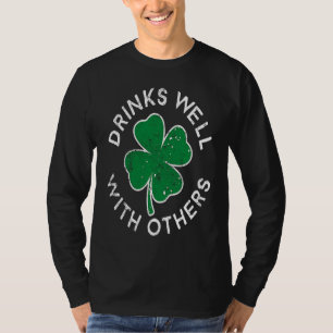 Drinkt Goed Met Anderen Gelukkig C St. Patrick's D T-shirt