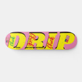 DRIP CHICK JMT 7 3/4" Skateboard Deck (Horizontaal)