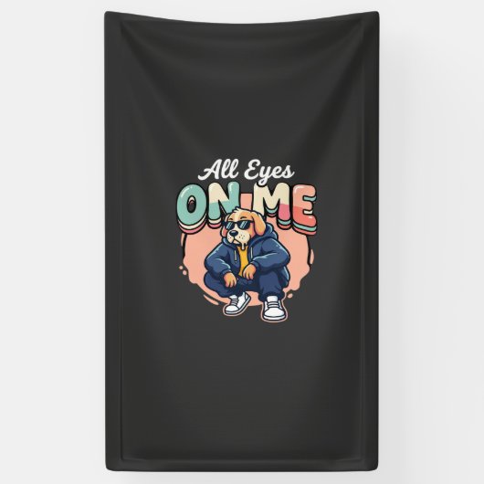 Drip Dog All Eyes On Me Spandoek (Verticaal)