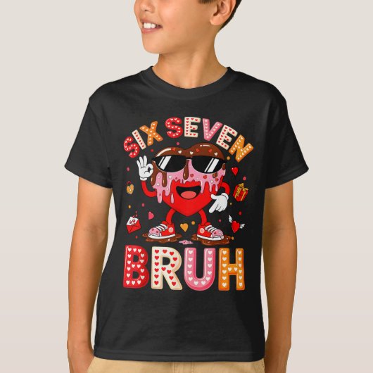 Drip Heart 67 Valentine Bruh Six Seven Meme 6 7 Ki T-shirt (Voorkant)