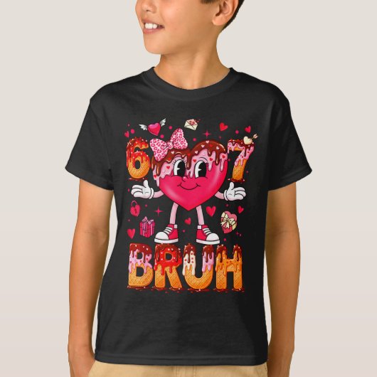 Drip Ice Cream Heart 67 Valentines Bruh Six Seven  T-shirt (Voorkant)