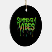 Drip Summerween Vibes Spooky Fun Classic Keramisch Ornament (Rechts)