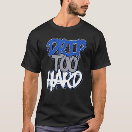 Drip to Hard Retro Stealth 5s die overeenkomen met T-shirt (Voorkant)