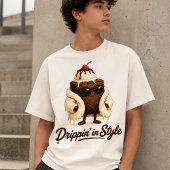 Drippin in Style T-shirt