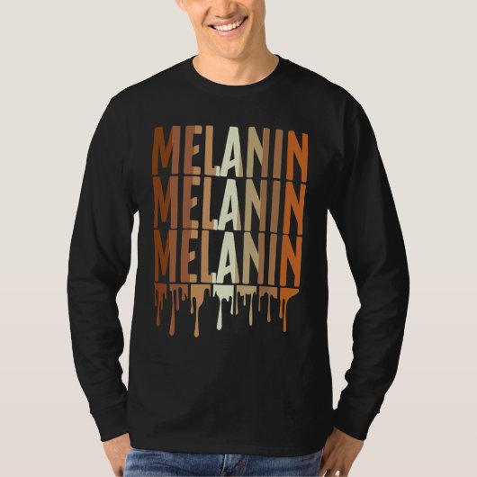 Drippin Melanin for Women Pride Black History 2 T-shirt (Voorkant)