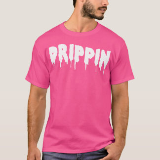 Drippin T Shirt voor hiphopliefhebbers Rap Drippin
