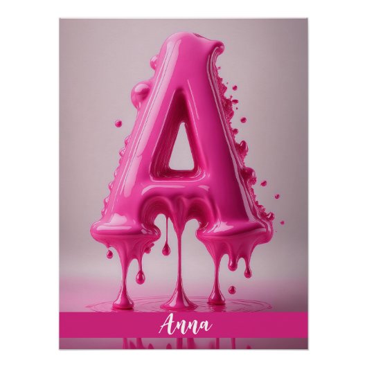 Dripping Pink Letter A - Customizable Name Poster  (Voorkant)