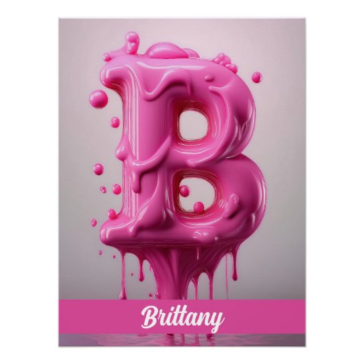 Dripping Pink Letter B - Customizable Name Poster  (Voorkant)