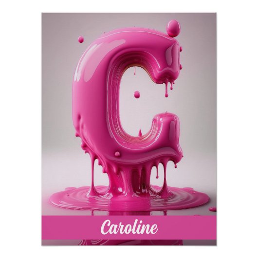 Dripping Pink Letter C - Customizable Name Poster  (Voorkant)