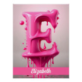 Dripping Pink Letter E - Customizable Name Poster  (Voorkant)