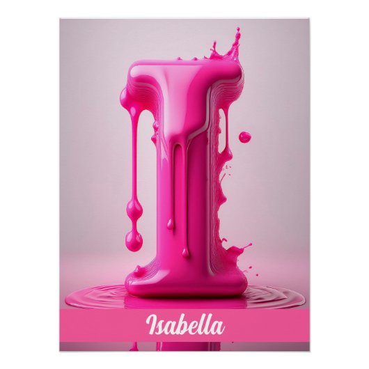Dripping Pink Letter I - Customizable Name Poster  (Voorkant)