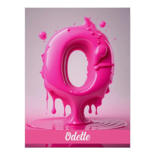 Dripping Pink Letter O - Customizable Name Poster (Voorkant)