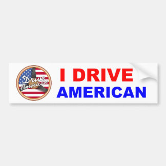 Drive American Bumpersticker