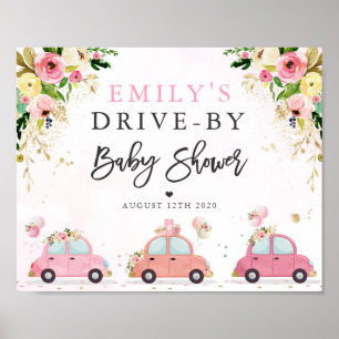 drive by Baby shower Welcome Sign Pink Floral Poster