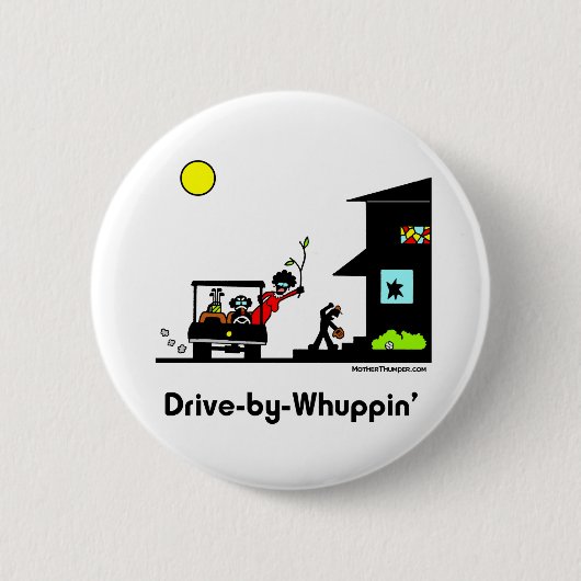 Drive-by-Whuppin Ronde Button 5,7 Cm (Voorkant)