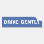 DRIVE GENTLY Bumpersticker (Voorkant)