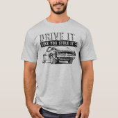 Drive it - Snelback T-shirt (Voorkant)