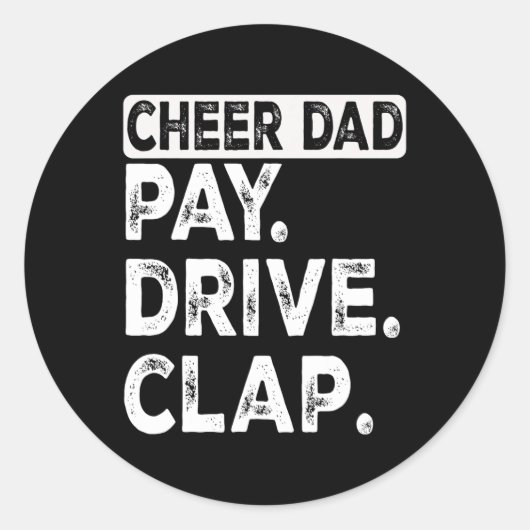Drive klap cheer vader grappig cheerleading vader ronde sticker (Voorkant)