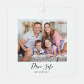 Drive Safe Custom Photo Car Metalen Ornament (Achterkant)