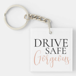 Drive Safe Prachtige Sleutelhanger
