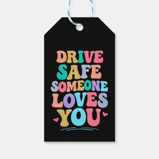Drive safe someone loves you cadeaulabel (Voorkant)